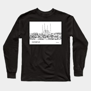 Edirne - Turkey Long Sleeve T-Shirt